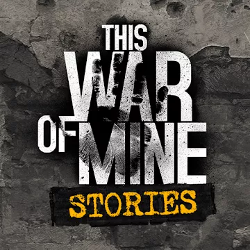 This War of Mine: Stories - Father's Promise - v1.0.4