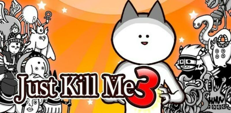Just Kill Me 3 APK - vv20.5