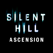 SILENT HILL Ascension - vv1.0.11