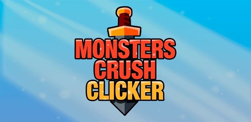 Monsters Crush Clicker APK - vv1.1.1