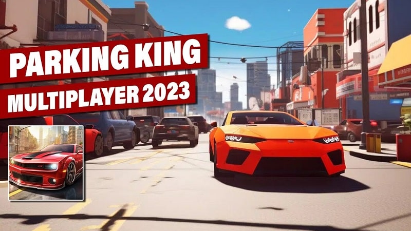 Parking King MultiPlayer 2023 APK - vv1.8.0