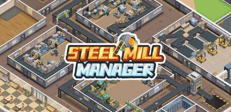 Steel Mill Manager APK - vv1.36.0